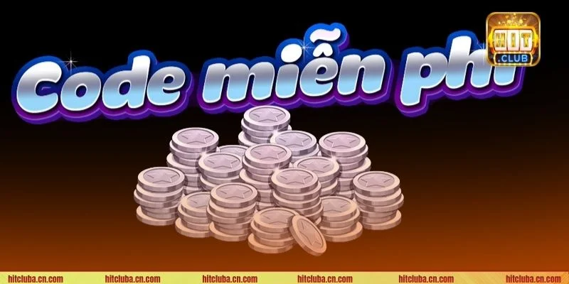 Thông tin cơ bản về khuyến mãi code tân thủ HITCLUB.