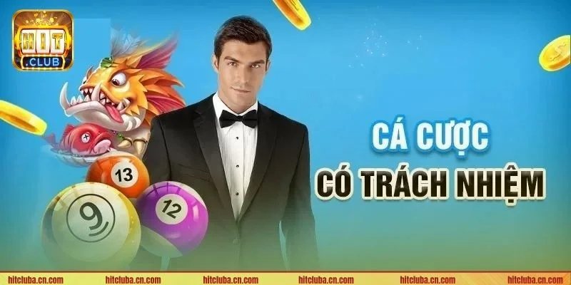 Tính quan trọng của chính sách trách nhiệm cá cược tại cổng cược tại HITCLUB.